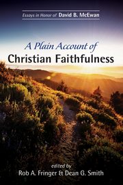 A Plain Account of Christian Faithfulness, 