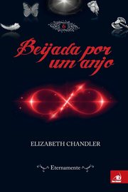 Beijada por um Anjo 6, Chandler Elizabeth