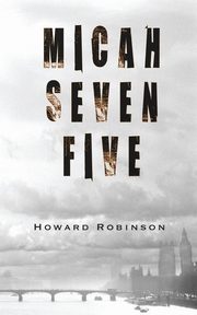 Micah Seven Five, Robinson Howard