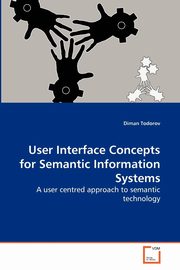 User Interface Concepts for Semantic Information Systems, Todorov Diman