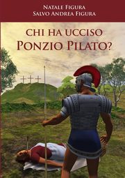 Chi ha ucciso Ponzio Pilato?, Figura Natale