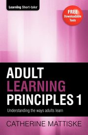 Adult Learning Principles 1, Mattiske Catherine
