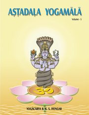 Astadala Yogamala (Collected Works) Volume 5, Iyengar B.K.S.