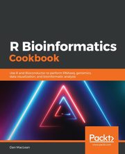 R Bioinformatics Cookbook, MacLean Dan