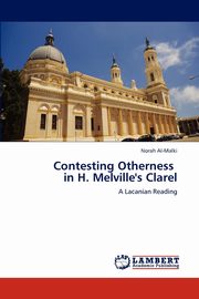 ksiazka tytu: Contesting Otherness   in H. Melville's Clarel autor: Al-Malki Norah