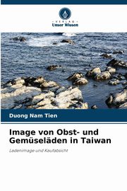 Image von Obst- und Gemselden in Taiwan, Nam Tien Duong