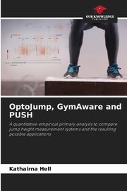 OptoJump, GymAware and PUSH, Hell Kathairna