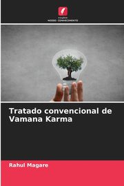 Tratado convencional de Vamana Karma, Magare Rahul