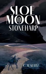 Sloe Moon, Kuhtz C. M.