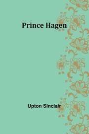Prince Hagen, Sinclair Upton