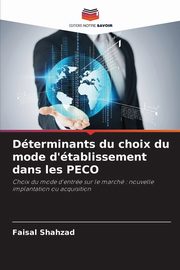 Dterminants du choix du mode d'tablissement dans les PECO, Shahzad Faisal