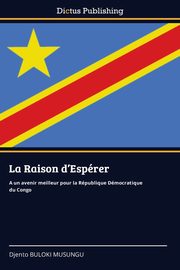 La Raison d'Esprer, BULOKI MUSUNGU Djento
