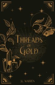 Threads of Gold, Warren J.C.