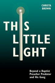 This Little Light, Brown Christa