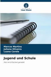 Jugend und Schule, Martins Marcos