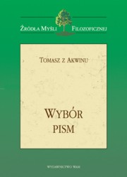 ksiazka tytu: Wybr pism autor: Tomasz z Akwinu