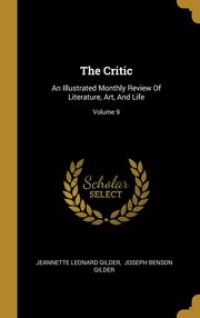 ksiazka tytu: The Critic autor: Gilder Jeannette Leonard