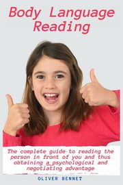 Body Language Reading, Bennet Oliver