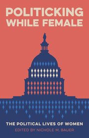 Politicking While Female, 