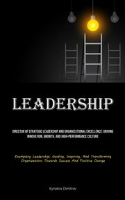Leadership, Dimitrov Kyriakos