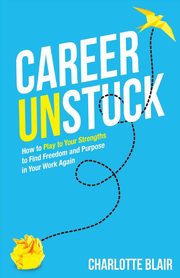 Career Unstuck, Blair Charlotte
