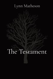 The Testament, Matheson Lynn