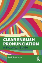 Clear English Pronunciation, Smakman Dick