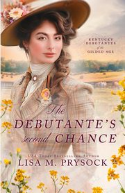 The Debutante's Second Chance, Prysock Lisa M.
