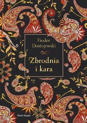 Zbrodnia i kara, Dostojewski Fiodor