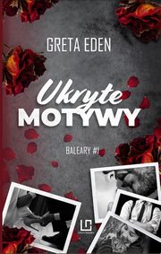Ukryte motywy, Eden Greta