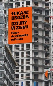 Dziury w ziemi, Drozda ukasz