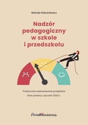 Nadzr pedagogiczny w szkole i przedszkolu, Pakulniewicz Wanda, Rudziska Zofia