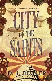 City of the Saints, Butler D. J.