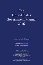 United States Government Manual (2016), Office of the Federal Register