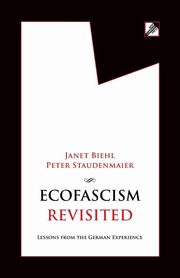 Ecofascism Revisited, Biehl Janet