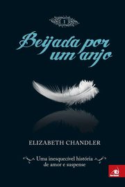 Beijada por um Anjo 1, Chandler Elizabeth