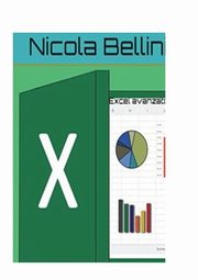 Excel avanzato, Bellini Nicola