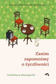 Zanim zapomnimy o yczliwoci, Kawaguchi Toshikazu
