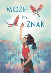 Moe to znak, Shen E. L.