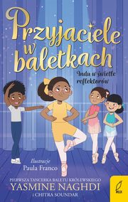 Przyjaciele w baletkach Indu w wietle reflektorw, Naghdi Yasmine, Soundar Chitra