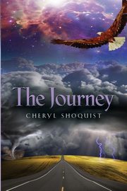 The Journey, Shoquist Cheryl