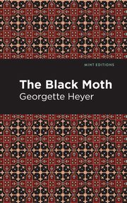 The Black Moth, Heyer Georgette