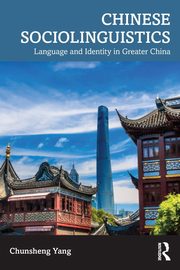 Chinese Sociolinguistics, Yang Chunsheng