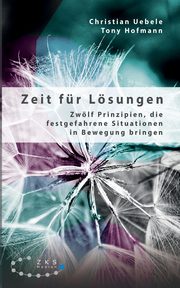 Zeit fr Lsungen, Uebele Christian