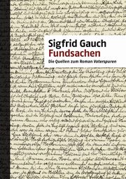 Fundsachen, Gauch Sigfrid