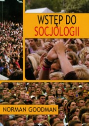 ksiazka tytu: Wstp do socjologii autor: Goodman Norman