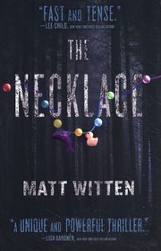 The Necklace, Witten Matt