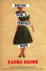 Recipe for a Perfect Wife, Brown Karma