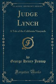ksiazka tytu: Judge Lynch autor: Jessop George Henry