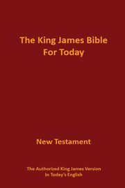 The King James Bible for Today New Testament, 